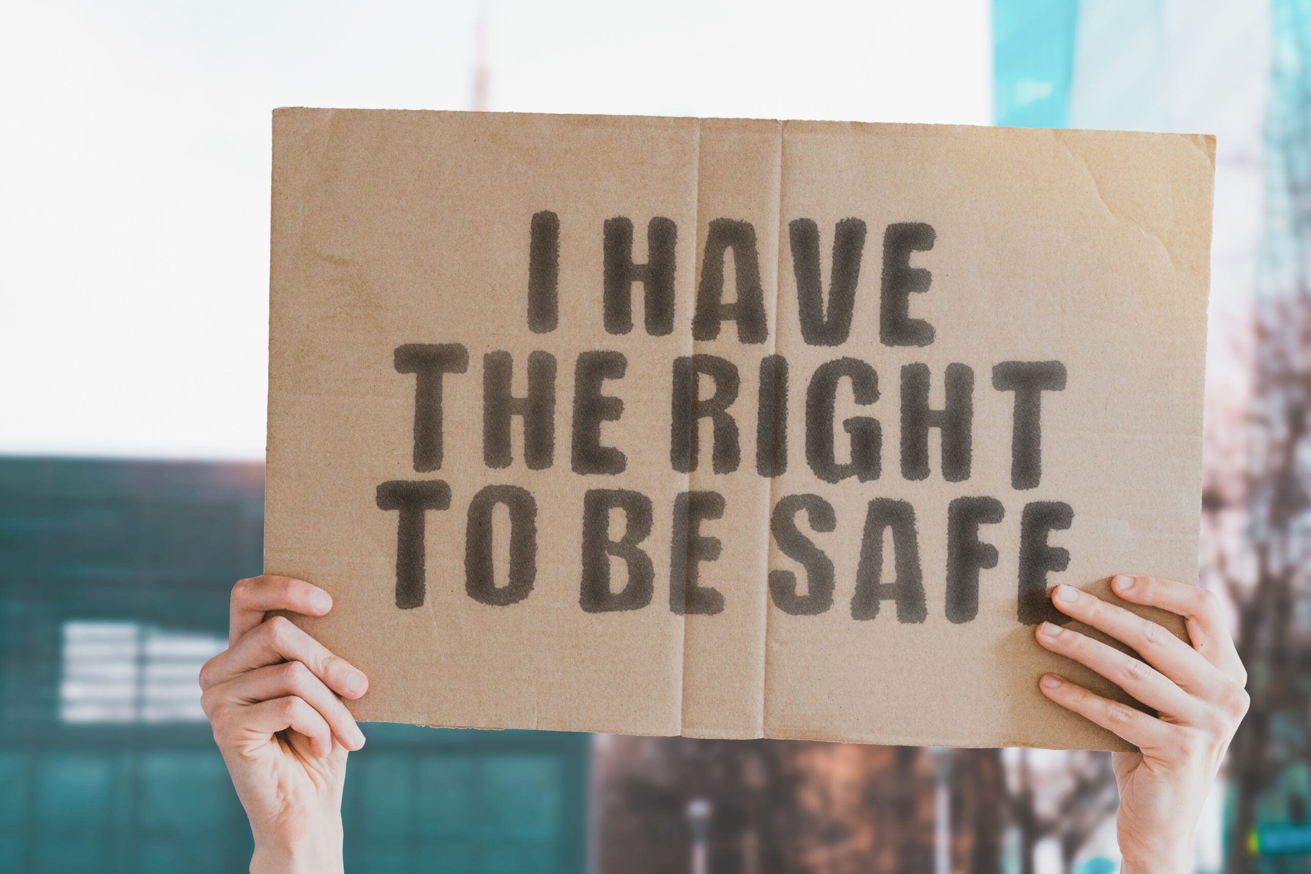The,phrase,",i,have,the,right,to,be,safe
